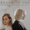 Bound To You - Poems For Jamiro lyrics