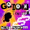 Go Down Together - Single