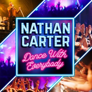 Nathan Carter - Dance With Everybody - 排舞 音乐