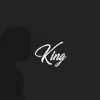 King - Single album lyrics, reviews, download