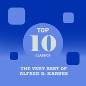 Top 10 Classics - The Very Best of Alfred G. Karnes