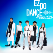EZ DO DANCE (Version. 2023) - TRF