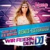 Wir feiern den DJ (Cloud Seven & DJ Restlezz Remix Extended) - Single