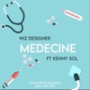 Medecine (feat. Kenny Sol) - Single