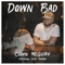 Down Bad (feat. Ricky Rowton) artwork