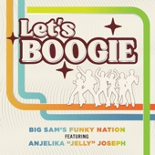 Let's Boogie (feat. Anjelika Jelly Joseph) - Single