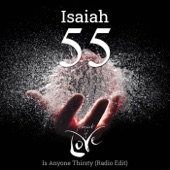 Isaiah 55 - Is Anyone Thirsty (Radio Edit) artwork