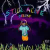Still Alive Deluxe album lyrics, reviews, download