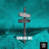 Movin On - Single