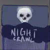 Nightcrawl - Single album lyrics, reviews, download