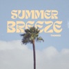 Summer Breeze - Single