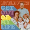 Get Out Of My Life - Single