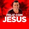 Feliz com Jesus