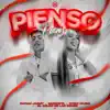 Stream & download Pienso Pienso (feat. El Goldo De Las Conec)