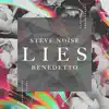 Lies (feat. Benedetto) - Single album lyrics, reviews, download