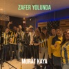 Zafer Yolunda - Single