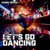 Let's Go Dancing - Single, 2024