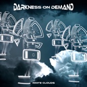 Darkness on Demand - Say Hello