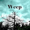 Weep - EP