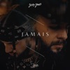 Jamais - Single