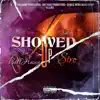 Showed Up (feat. Unkle Stro) - Single album lyrics, reviews, download