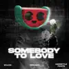 Stream & download Somebody to Love - Single