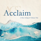 Acclaim (A Mass Setting for Ordinary Time) artwork