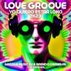 Love Groove - Yo Quiero Estar Loko 2K23 (Remix)