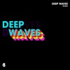 Deep Waves