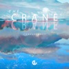 The Crane - Single, 2023