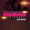 Mama - Single