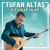 Git Güle Güle - Single