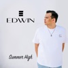 Edwin - Summer High