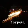 Tarpeia - Single album lyrics, reviews, download