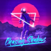 Chasing Shadows artwork