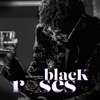 Black Roses - Single