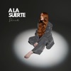 A La Suerte - Single