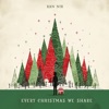 Every Christmas We Share - Single