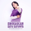 Engkaulah Satu Satunya - Single