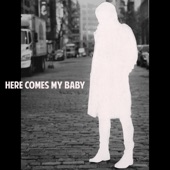 Coyle Girelli - Here Comes My Baby