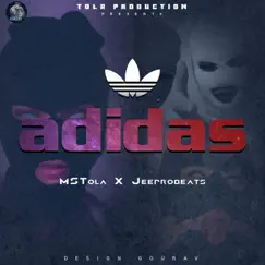 Adidas - Single by M S Tola album reviews, ratings, credits