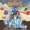 The Wizard Rescored album lyrics, reviews, download