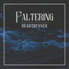 Faltering - Single