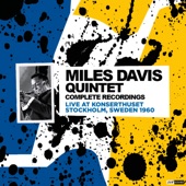Miles Davis Quintet Complete Recordings Live At Konserthuset - Stockholm Sweden 1960 (Restauración 2023) artwork