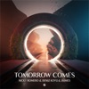 Tomorrow Comes - Single