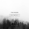 Trigger (Trigger) - EP