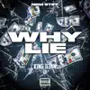 Why Lie - Single album lyrics, reviews, download
