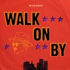 Walk On By - Single