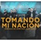 Tomando Mi Nación (feat. Alex Navas) - Gonzalo De León letra