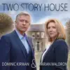 Two Story House - Single album lyrics, reviews, download